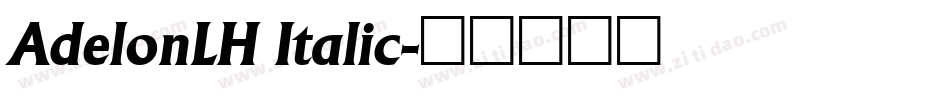 AdelonLH Italic字体转换